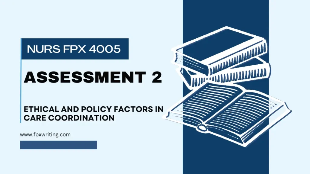 NURS FPX 4005 Assessment 2