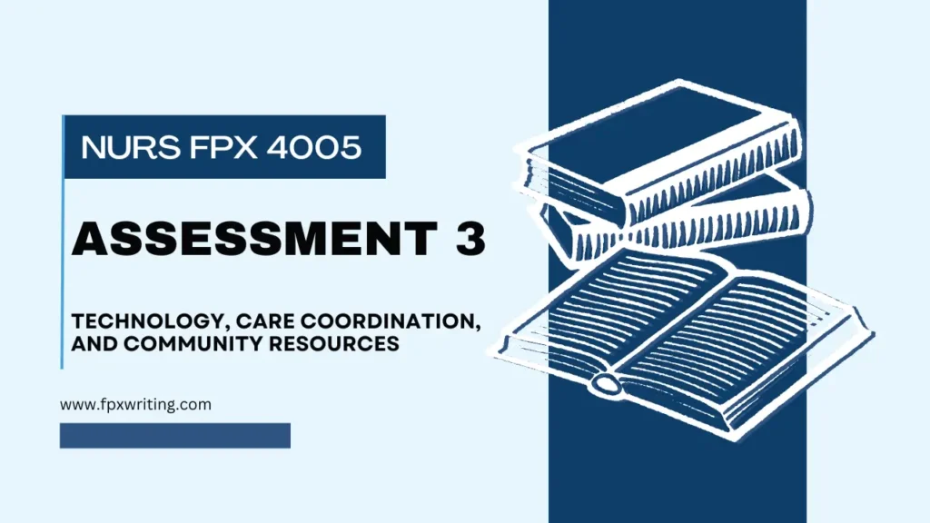 NURS FPX 4005 Assessment 3