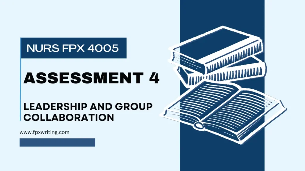 NURS FPX 4005 Assessment 4