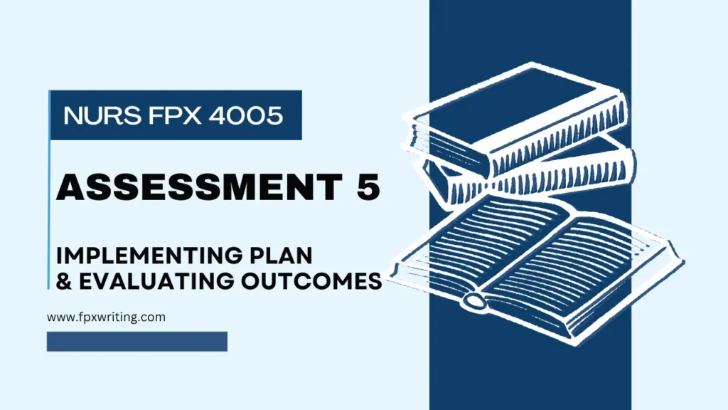 NURS FPX 4005 Assessment 5